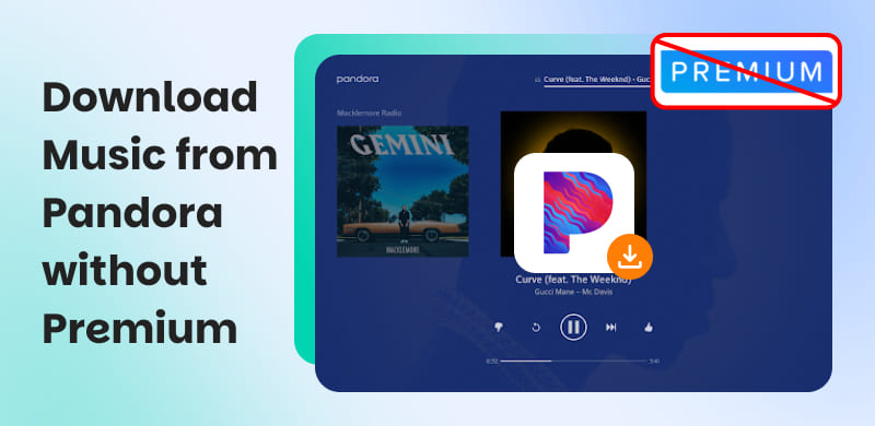 Download Music From Pandora Without Premium