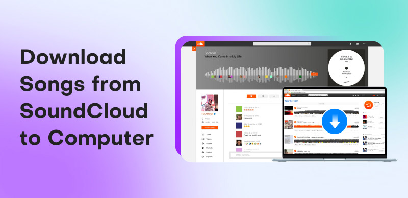Download SoundCloud Songs to a Computer