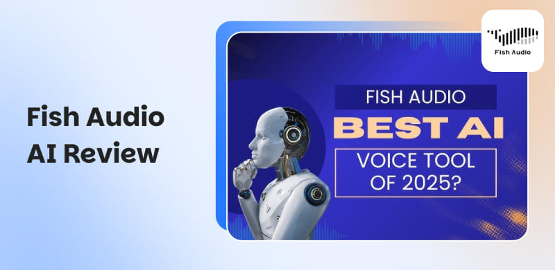 Fish Audio AI Review