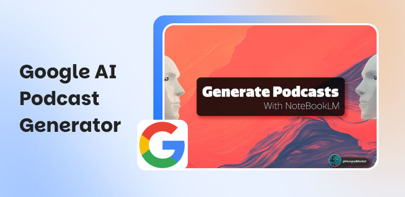Google AI Podcast Generator