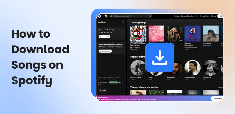 How to Download Songs On Spotify