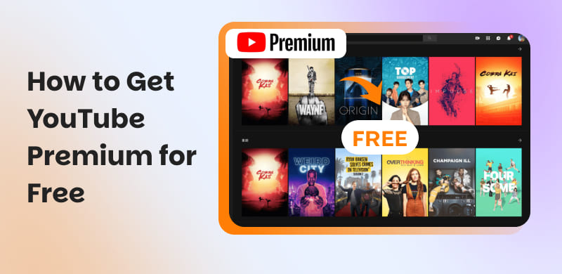How to Get YouTube Premium for Free