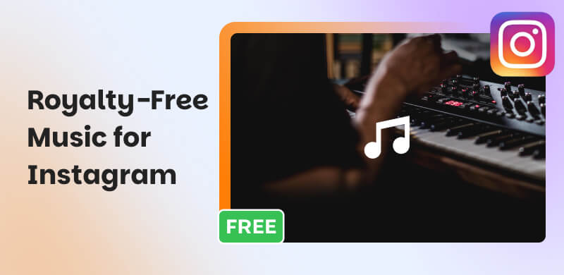 Royalty free Music for Instagram