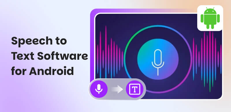 Speech To Text Software For Android
