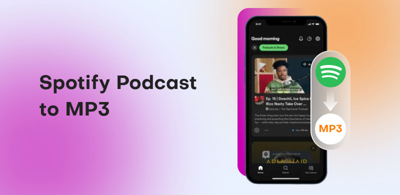 Spotify Podcast to MP3