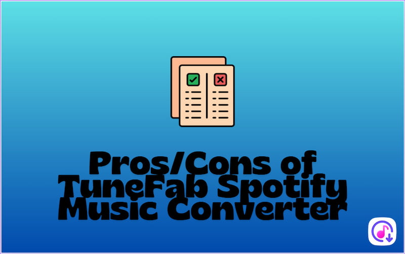 Pros And Cons of Tunefab