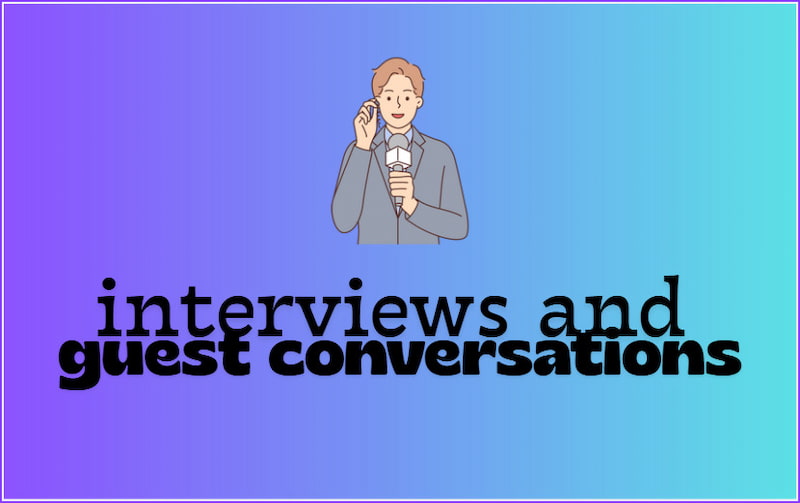 Interviews And Conversations