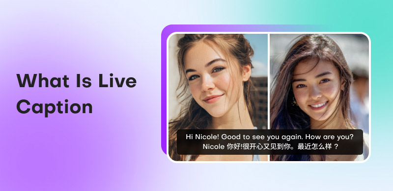 What Is Live Caption