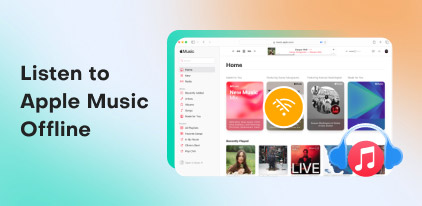 Listen to Apple Music Offline