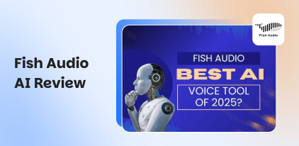 Fish Audio AI Review