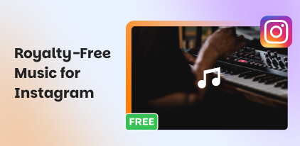 Royalty free Music for Instagram