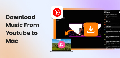 Download Music From YouTube to Mac