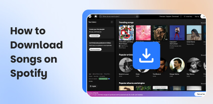 How to Download Songs On Spotify