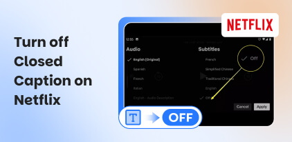 Turn Off Subtitles on Netflix