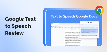 Google Text-to-Speech Review