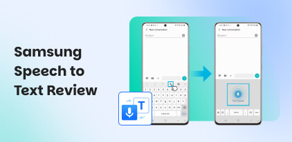 Samsung Speech-to-Text Review