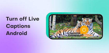 Turn Off Live Captions Android