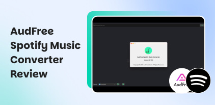 AudFree Spotify Music Converter​ Review