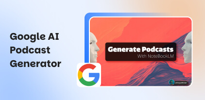 Google AI Podcast Generator