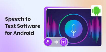 Speech to Text Software for Android