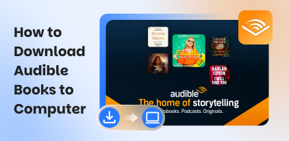 Download Audible Books to Computer