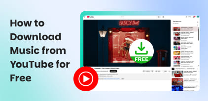 How to Download Music from YouTube for Free