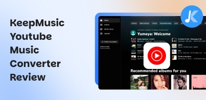 KeepMusic YouTube Music Converter Review