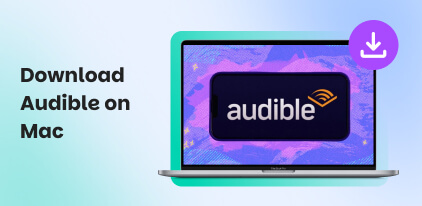 Download Audible on Mac