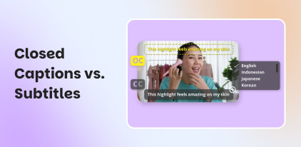 Closed Captions vs. Subtitles