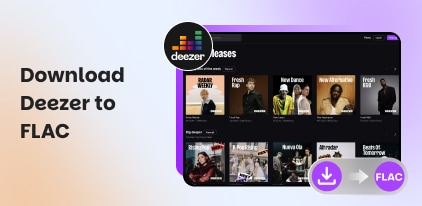 Download Deezer to FLAC